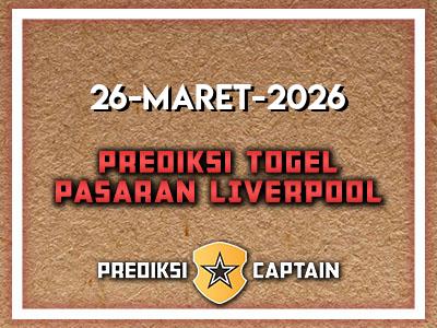 prediksi-captain-paito-liverpool-kamis-26-maret-2026-terjitu