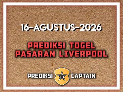 prediksi-captain-paito-liverpool-minggu-16-agustus-2026-terjitu