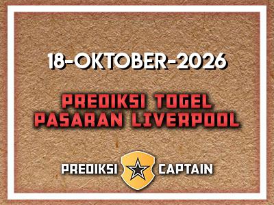 Prediksi-Captain-Paito-Liverpool-Minggu-18-Oktober-2026-Terjitu