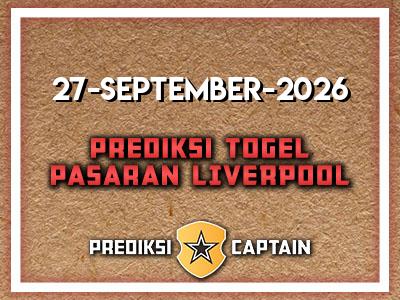 Prediksi-Captain-Paito-Liverpool-Minggu-27-September-2026-Terjitu