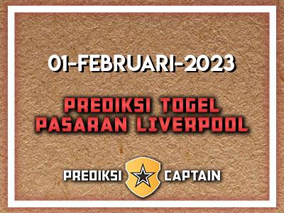 prediksi-captain-paito-liverpool-rabu-1-februari-2023-terjitu