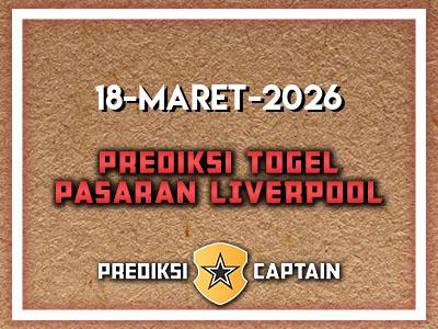 prediksi-captain-paito-liverpool-rabu-18-maret-2026-terjitu