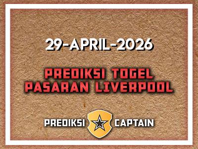 prediksi-captain-paito-liverpool-rabu-29-april-2026-terjitu