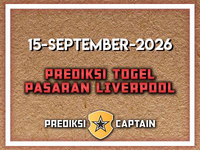 prediksi-captain-paito-liverpool-selasa-15-september-2026-terjitu