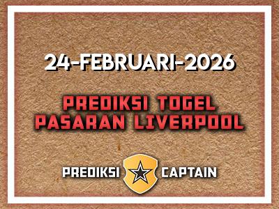 prediksi-captain-paito-liverpool-selasa-24-februari-2026-terjitu