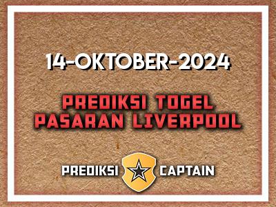 prediksi-captain-paito-liverpool-senin-14-oktober-2024-terjitu