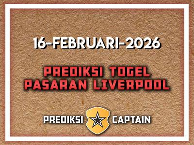 prediksi-captain-paito-liverpool-senin-16-februari-2026-terjitu