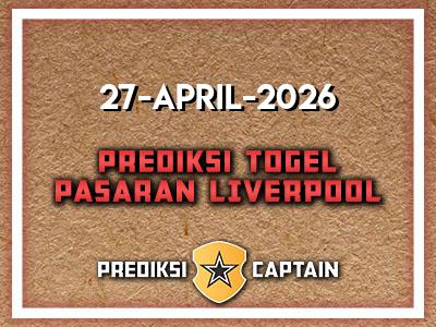 prediksi-captain-paito-liverpool-senin-27-april-2026-terjitu
