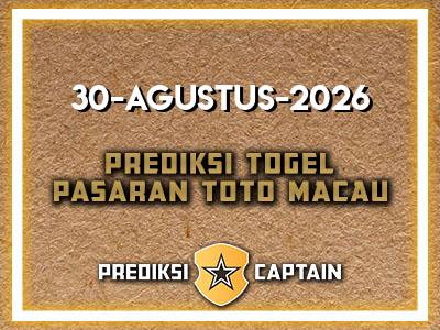 prediksi-captain-paito-macau-minggu-30-agustus-2026-terjitu