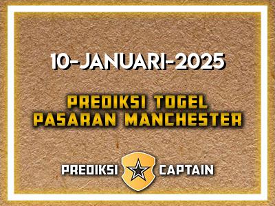 Prediksi-Captain-Paito-Manchester-Jumat-10-Januari-2025-Terjitu