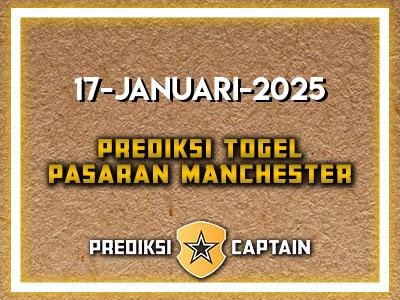 Prediksi-Captain-Paito-Manchester-Jumat-17-Januari-2025-Terjitu