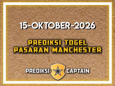 prediksi-captain-paito-manchester-kamis-15-oktober-2026-terjitu