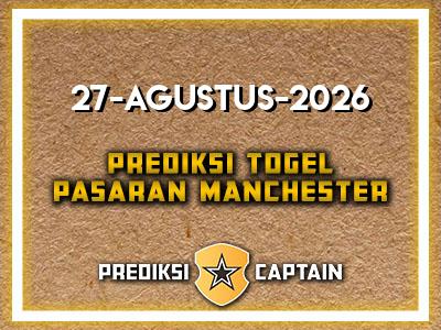 prediksi-captain-paito-manchester-kamis-27-agustus-2026-terjitu