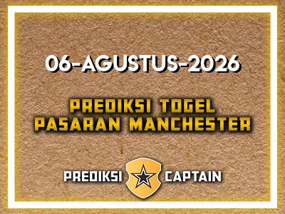 prediksi-captain-paito-manchester-kamis-6-agustus-2026-terjitu