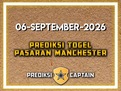 prediksi-captain-paito-manchester-minggu-6-september-2026-terjitu