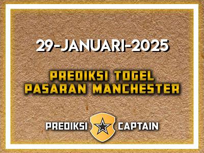 Prediksi-Captain-Paito-Manchester-Rabu-29-Januari-2025-Terjitu