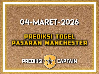 prediksi-captain-paito-manchester-rabu-4-maret-2026-terjitu