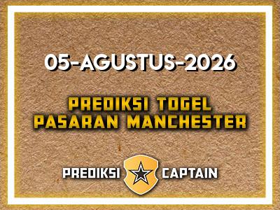 prediksi-captain-paito-manchester-rabu-5-agustus-2026-terjitu