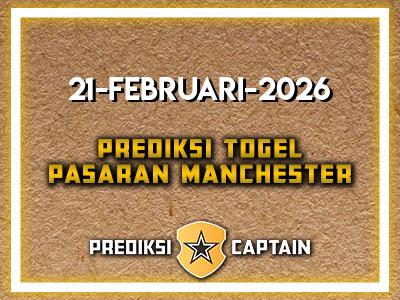 prediksi-captain-paito-manchester-sabtu-21-februari-2026-terjitu