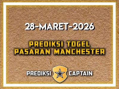 prediksi-captain-paito-manchester-sabtu-28-maret-2026-terjitu