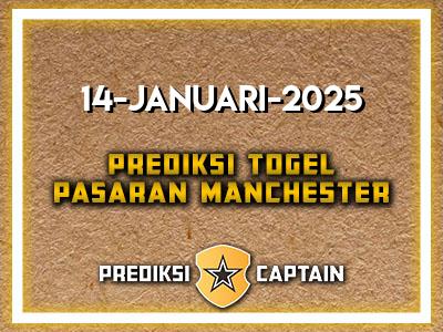 Prediksi-Captain-Paito-Manchester-Selasa-14-Januari-2025-Terjitu