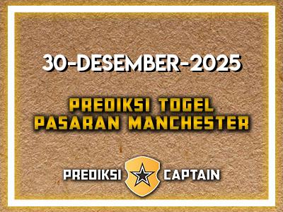 prediksi-captain-paito-manchester-selasa-30-desember-2025-terjitu