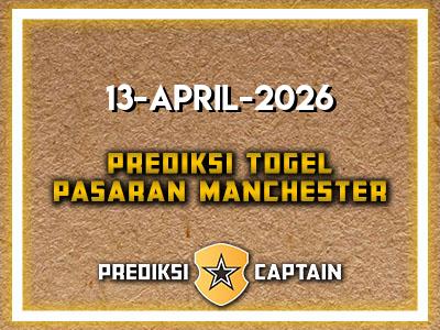 prediksi-captain-paito-manchester-senin-13-april-2026-terjitu