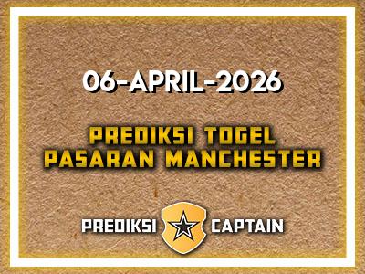 prediksi-captain-paito-manchester-senin-6-april-2026-terjitu