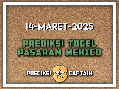 Prediksi-Captain-Paito-Mexico-Jumat-14-Maret-2025-Terjitu