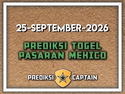 prediksi-captain-paito-mexico-jumat-25-september-2026-terjitu