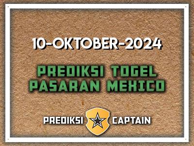 prediksi-captain-paito-mexico-kamis-10-oktober-2024-terjitu