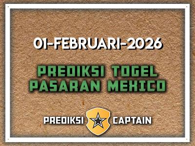 prediksi-captain-paito-mexico-minggu-1-februari-2026-terjitu