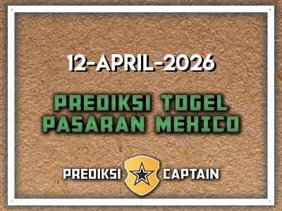 prediksi-captain-paito-mexico-minggu-12-april-2026-terjitu