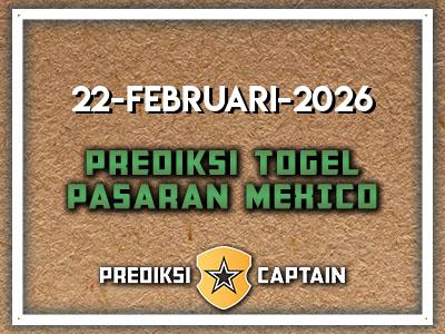 prediksi-captain-paito-mexico-minggu-22-februari-2026-terjitu