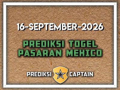prediksi-captain-paito-mexico-rabu-16-september-2026-terjitu
