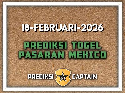 prediksi-captain-paito-mexico-rabu-18-februari-2026-terjitu