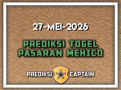 prediksi-captain-paito-mexico-rabu-27-mei-2026-terjitu