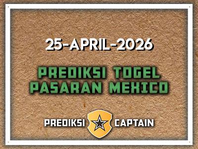 prediksi-captain-paito-mexico-sabtu-25-april-2026-terjitu