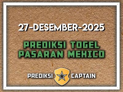 prediksi-captain-paito-mexico-sabtu-27-desember-2025-terjitu