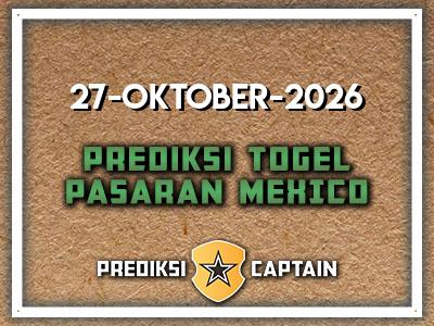 prediksi-captain-paito-mexico-selasa-27-oktober-2026-terjitu