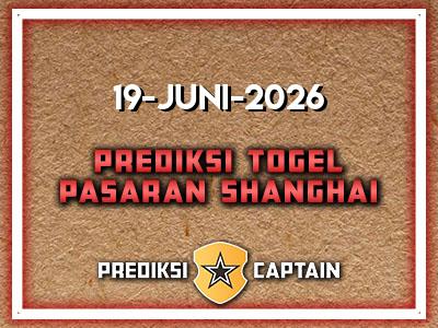 prediksi-captain-paito-shanghai-jumat-19-juni-2026-terjitu