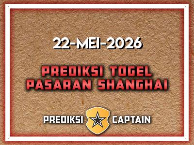 prediksi-captain-paito-shanghai-jumat-22-mei-2026-terjitu