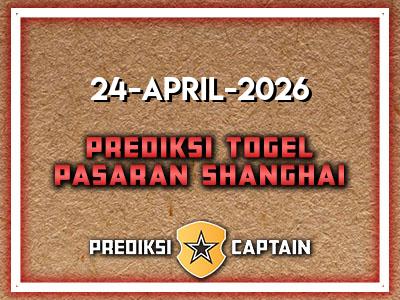 prediksi-captain-paito-shanghai-jumat-24-april-2026-terjitu