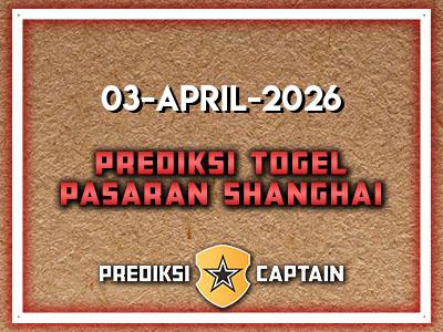 prediksi-captain-paito-shanghai-jumat-3-april-2026-terjitu