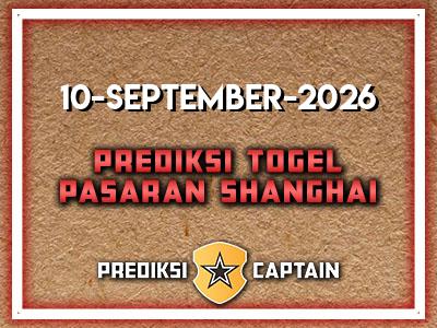 prediksi-captain-paito-shanghai-kamis-10-september-2026-terjitu