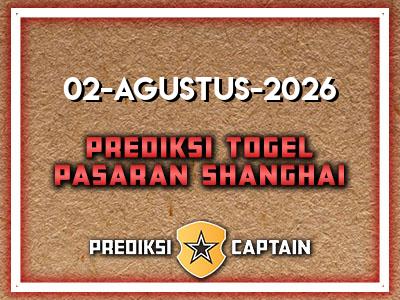 prediksi-captain-paito-shanghai-minggu-2-agustus-2026-terjitu