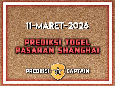 prediksi-captain-paito-shanghai-rabu-11-maret-2026-terjitu