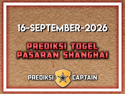 prediksi-captain-paito-shanghai-rabu-16-september-2026-terjitu