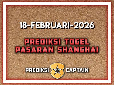 prediksi-captain-paito-shanghai-rabu-18-februari-2026-terjitu