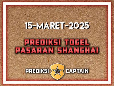 Prediksi-Captain-Paito-Shanghai-Sabtu-15-Maret-2025-Terjitu